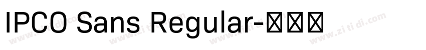 IPCO Sans Regular字体转换